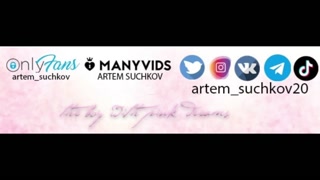 Having bath together is more interesting -ARTEM SUCHKOV