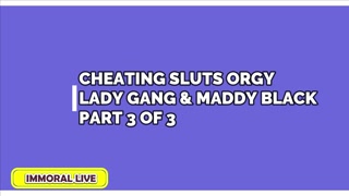 SQUIRTING HOTWIFE MADDY BLACK &amp; LADY GANG OUT OF CONTROL CREAMPIE ORGY